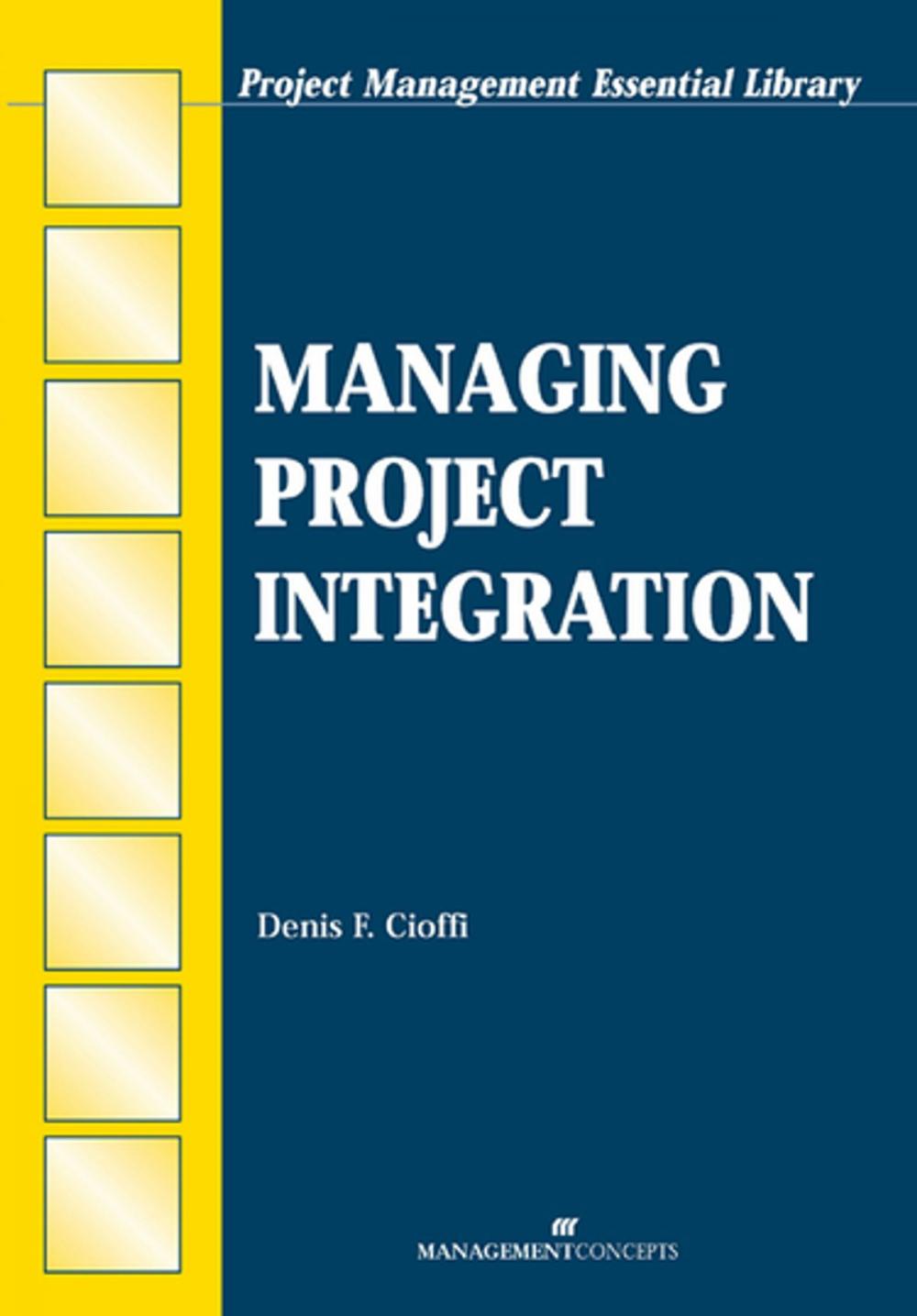 Big bigCover of Managing Project Integration