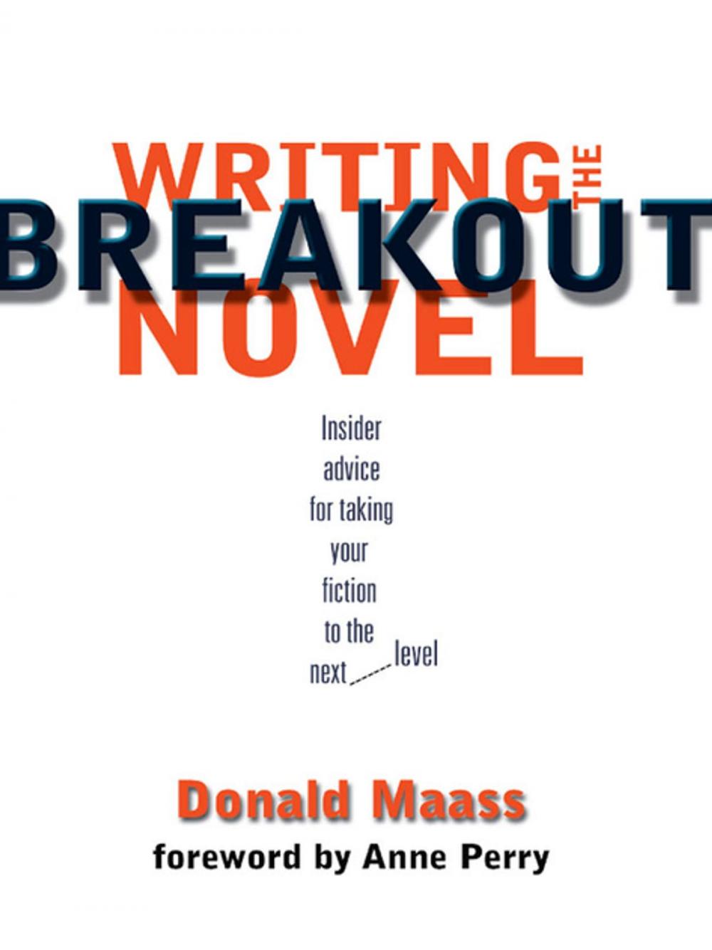 Big bigCover of Writing the Breakout Novel