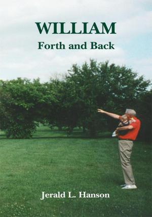 Cover of the book William, Forth and Back by Kathiravan Udayakumar