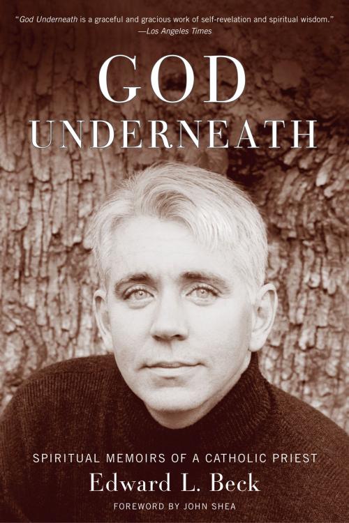 Cover of the book God Underneath by Edward L. Beck, The Crown Publishing Group