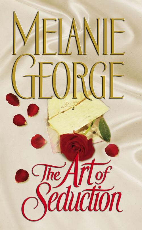 Cover of the book The Art of Seduction by Melanie George, Pocket Books