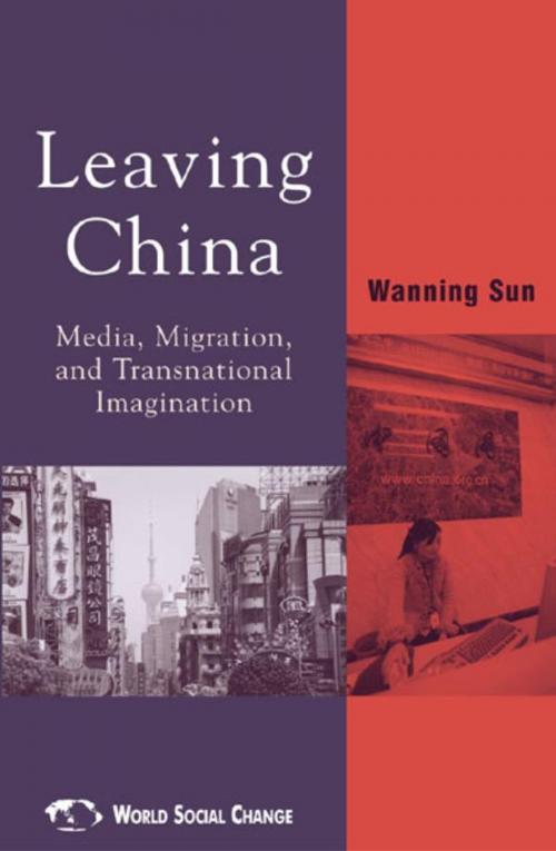 Cover of the book Leaving China by Wanning Sun, Rowman & Littlefield Publishers