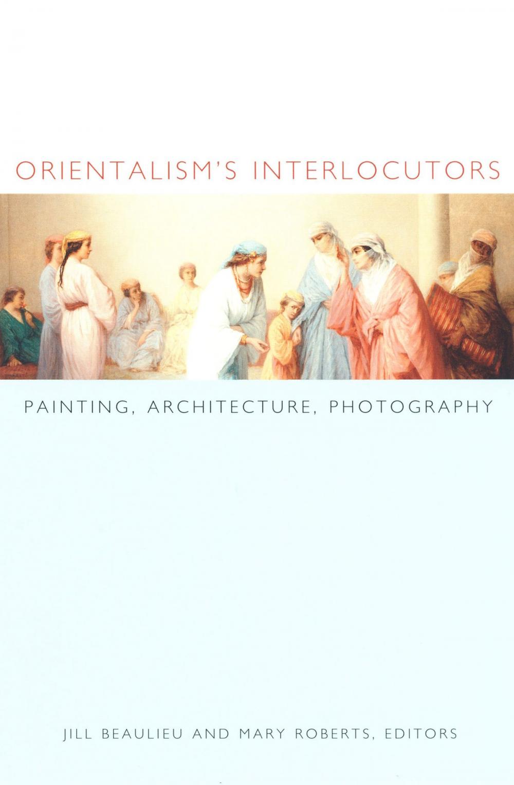 Big bigCover of Orientalism's Interlocutors