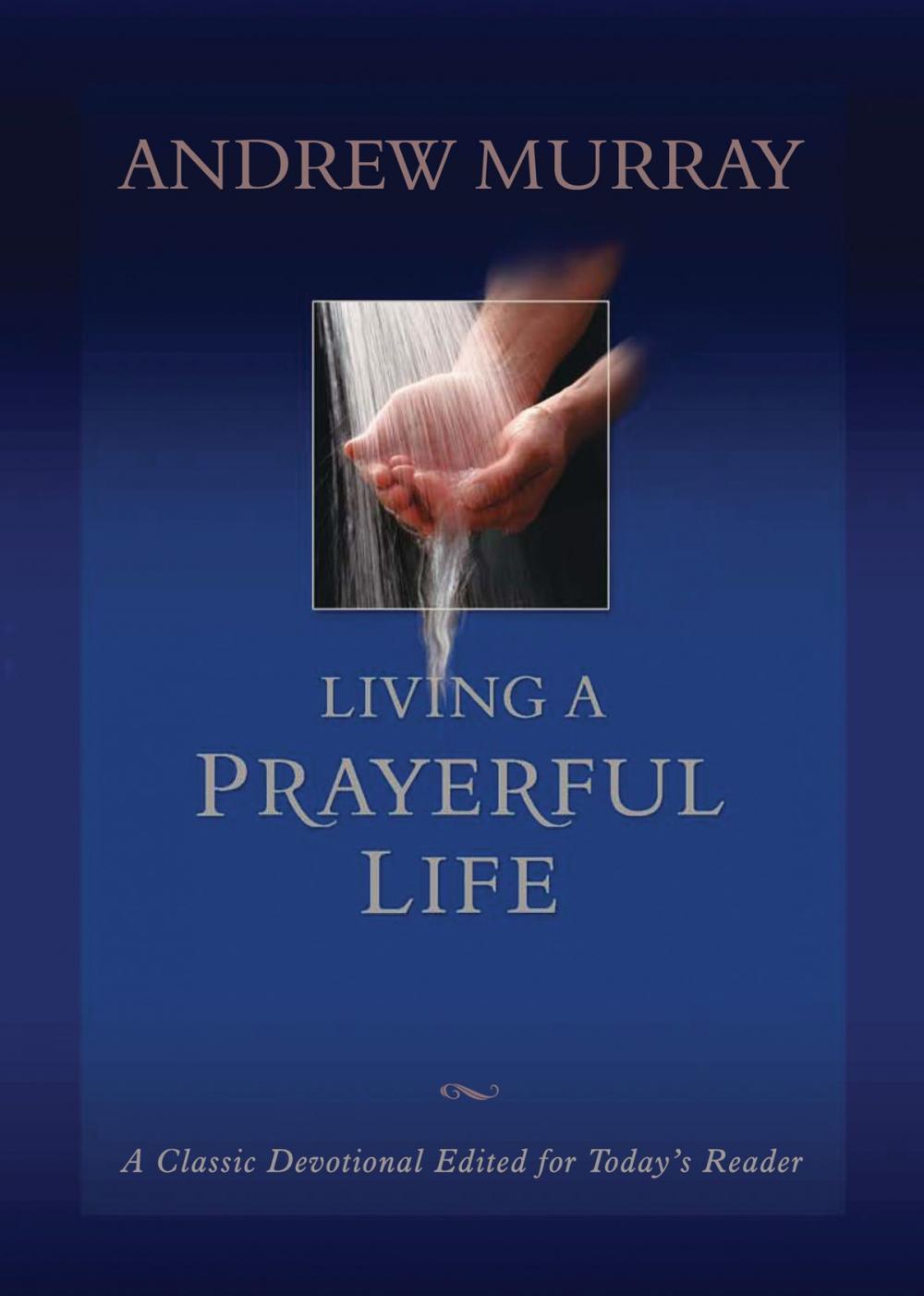 Big bigCover of Living a Prayerful Life