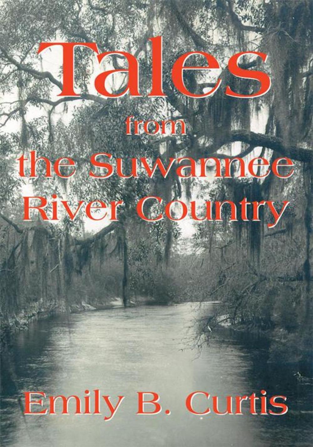 Big bigCover of Tales from the Suwannee River Country