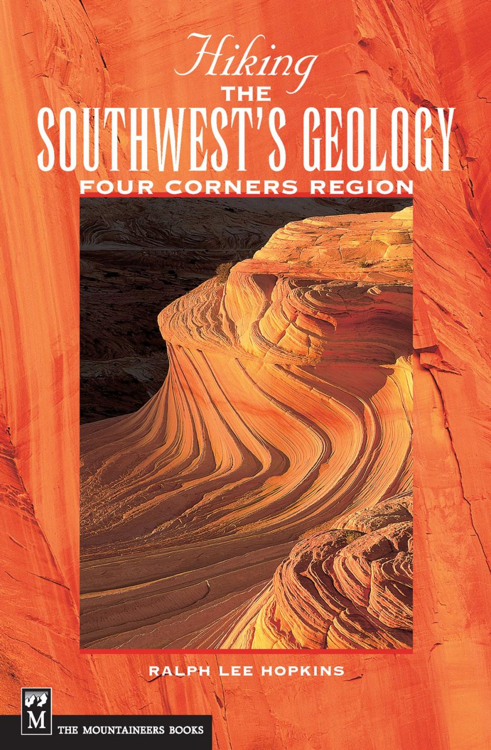 Big bigCover of Hiking the Southwest's Geology