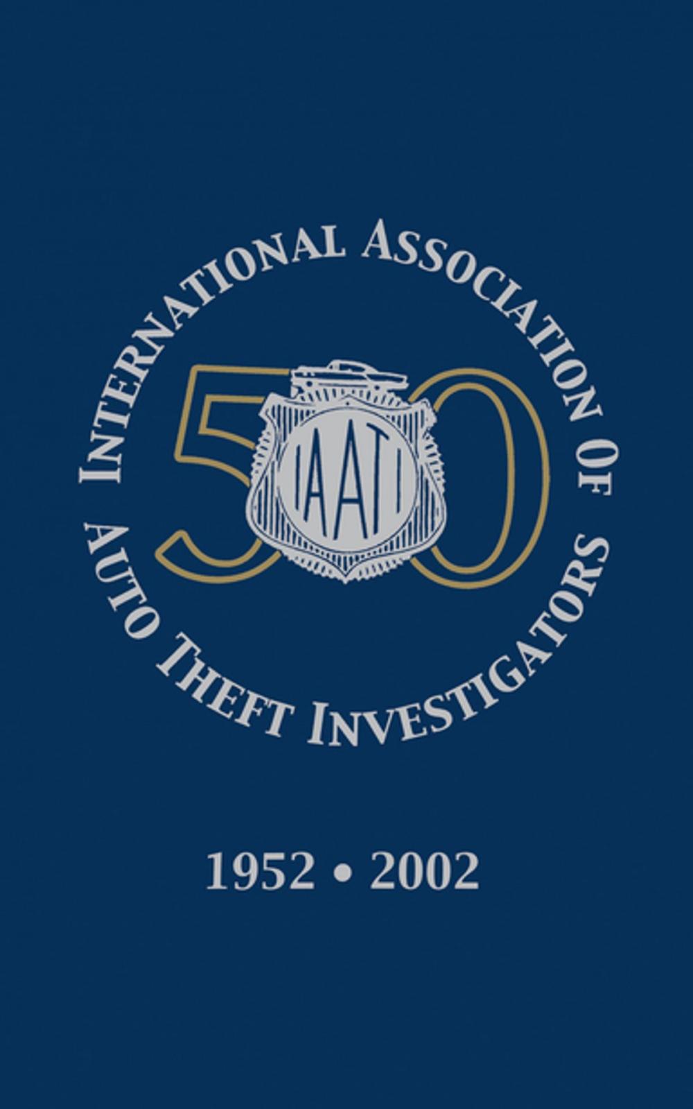 Big bigCover of International Association of Auto Theft Investigators