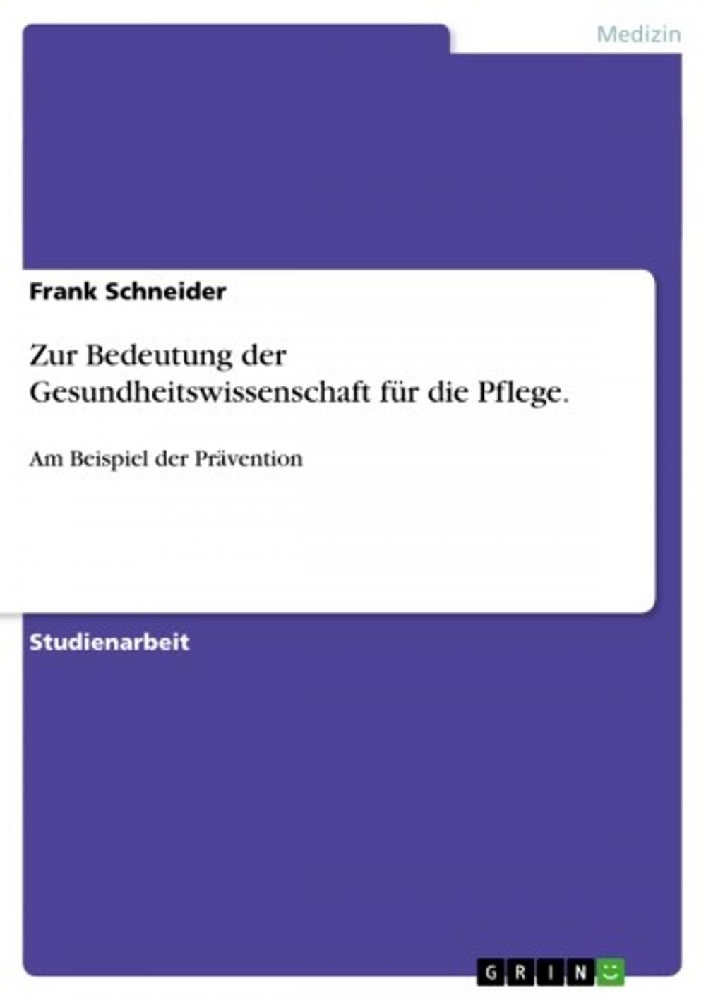 Big bigCover of Zur Bedeutung der Gesundheitswissenschaft für die Pflege.