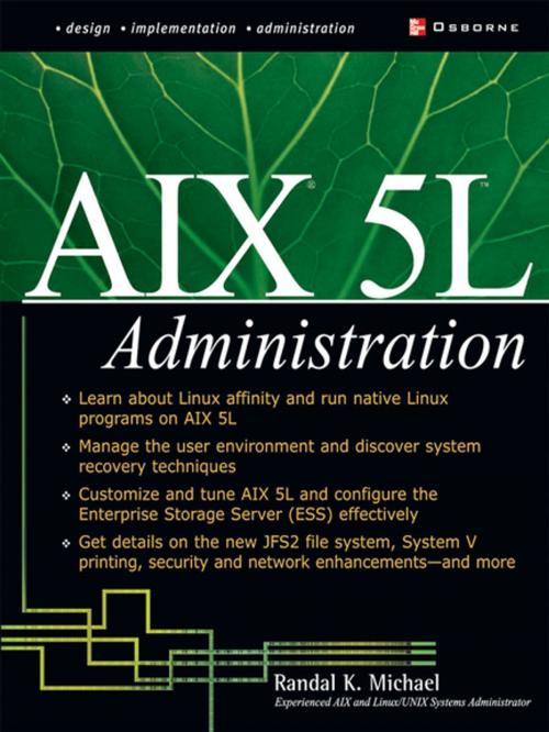 Cover of the book AIX 5L Administration by Randal K. Michael, McGraw-Hill Education