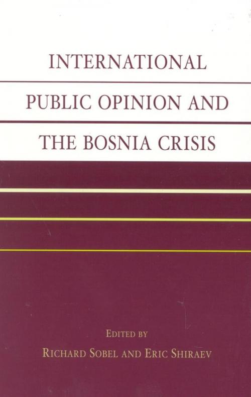 Cover of the book International Public Opinion and the Bosnia Crisis by , Lexington Books