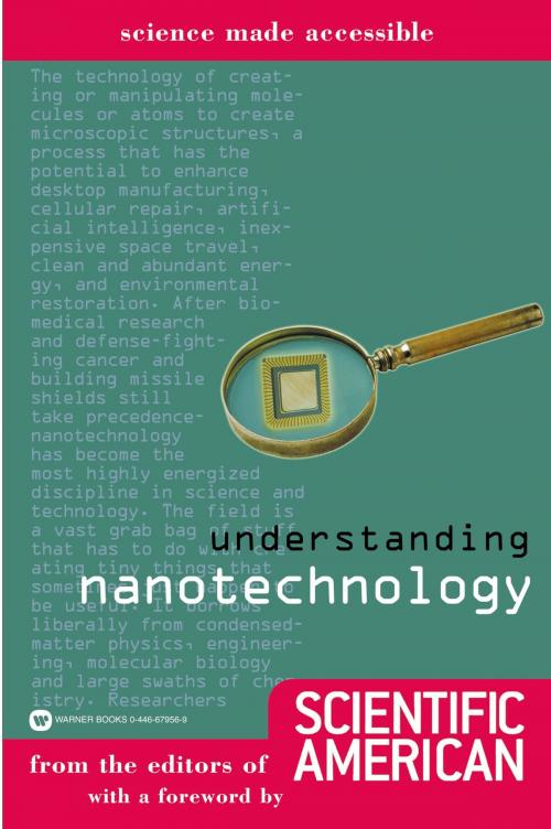 Cover of the book Understanding Nanotechnology by Editors of Scientific American, Grand Central Publishing