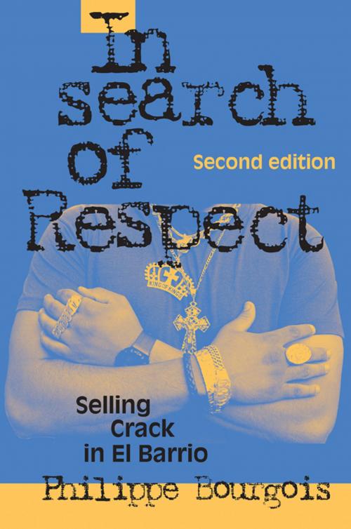 Cover of the book In Search of Respect by Philippe Bourgois, Cambridge University Press
