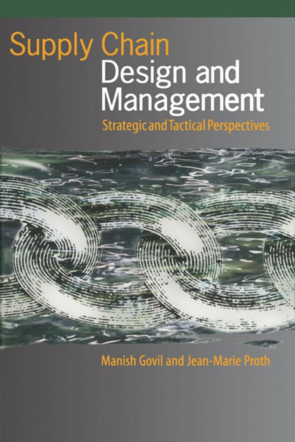 Big bigCover of Supply Chain Design and Management