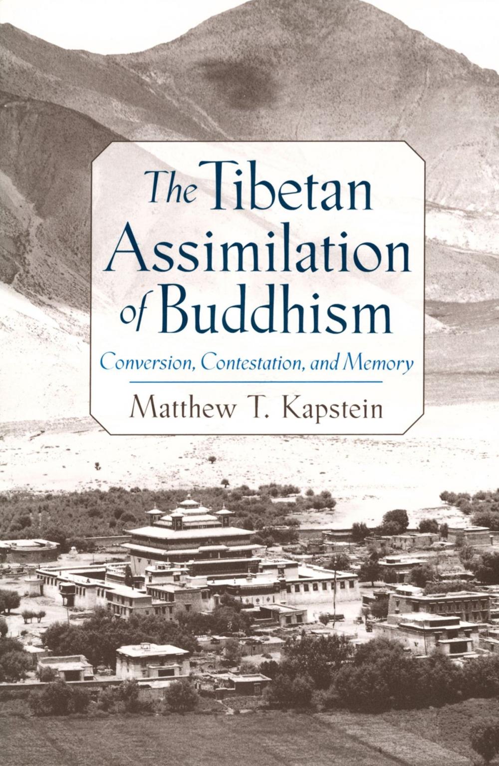 Big bigCover of The Tibetan Assimilation of Buddhism