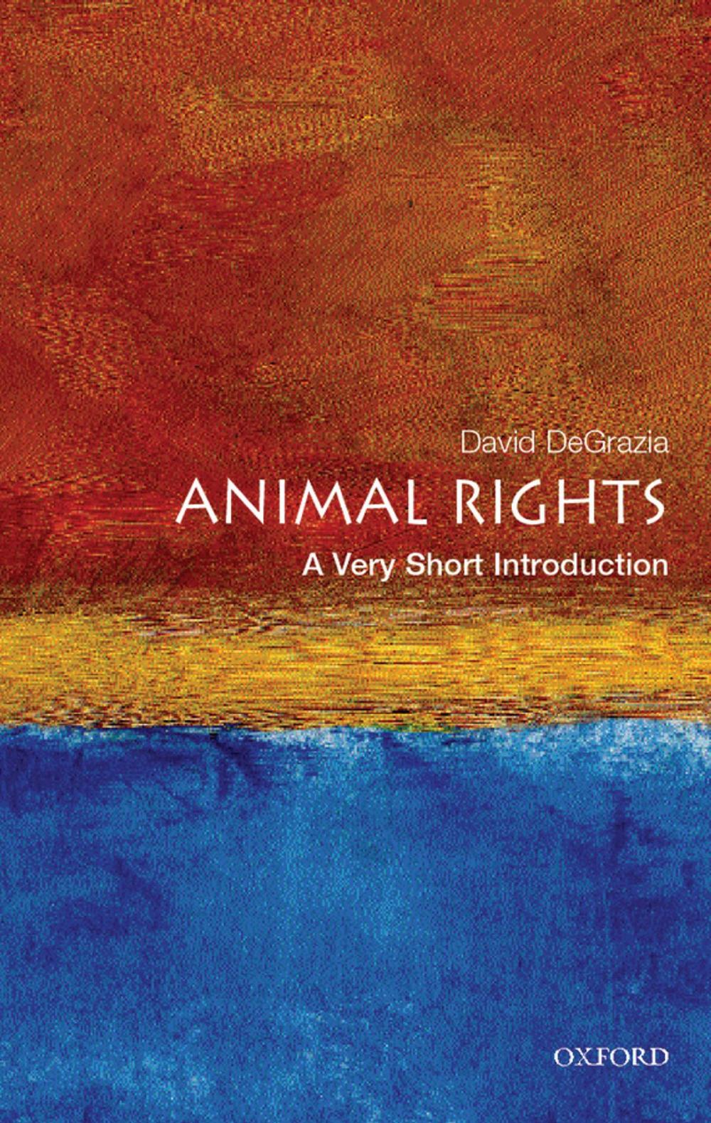 Big bigCover of Animal Rights: A Very Short Introduction