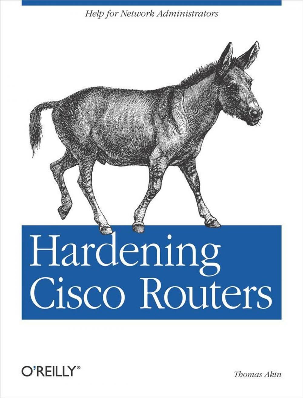 Big bigCover of Hardening Cisco Routers