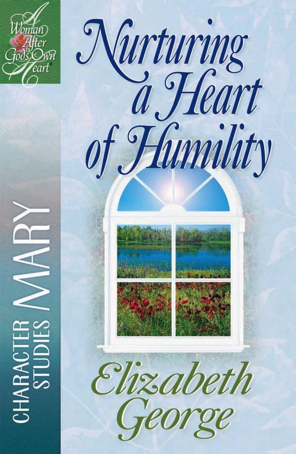 Big bigCover of Nurturing a Heart of Humility