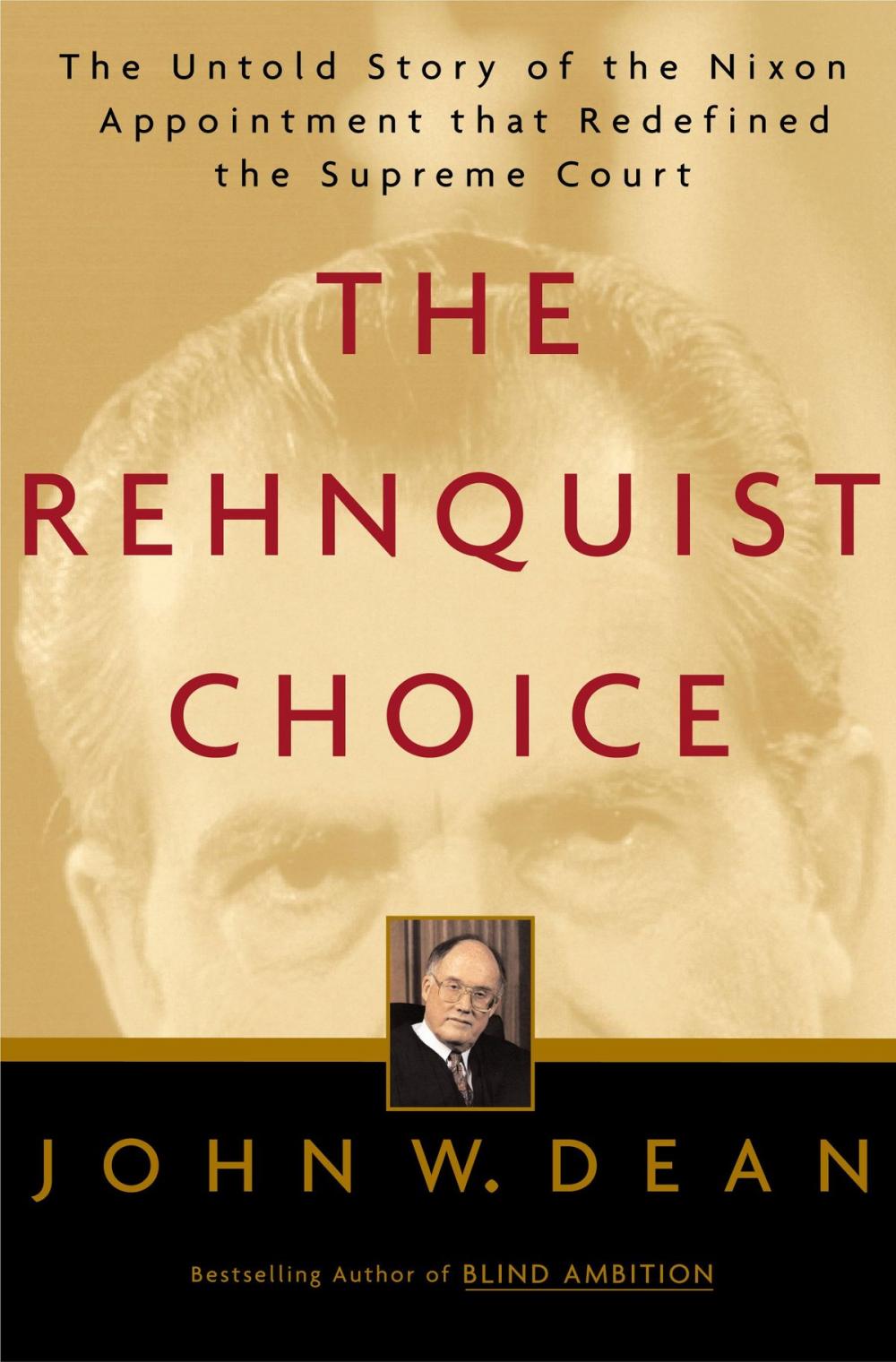 Big bigCover of The Rehnquist Choice