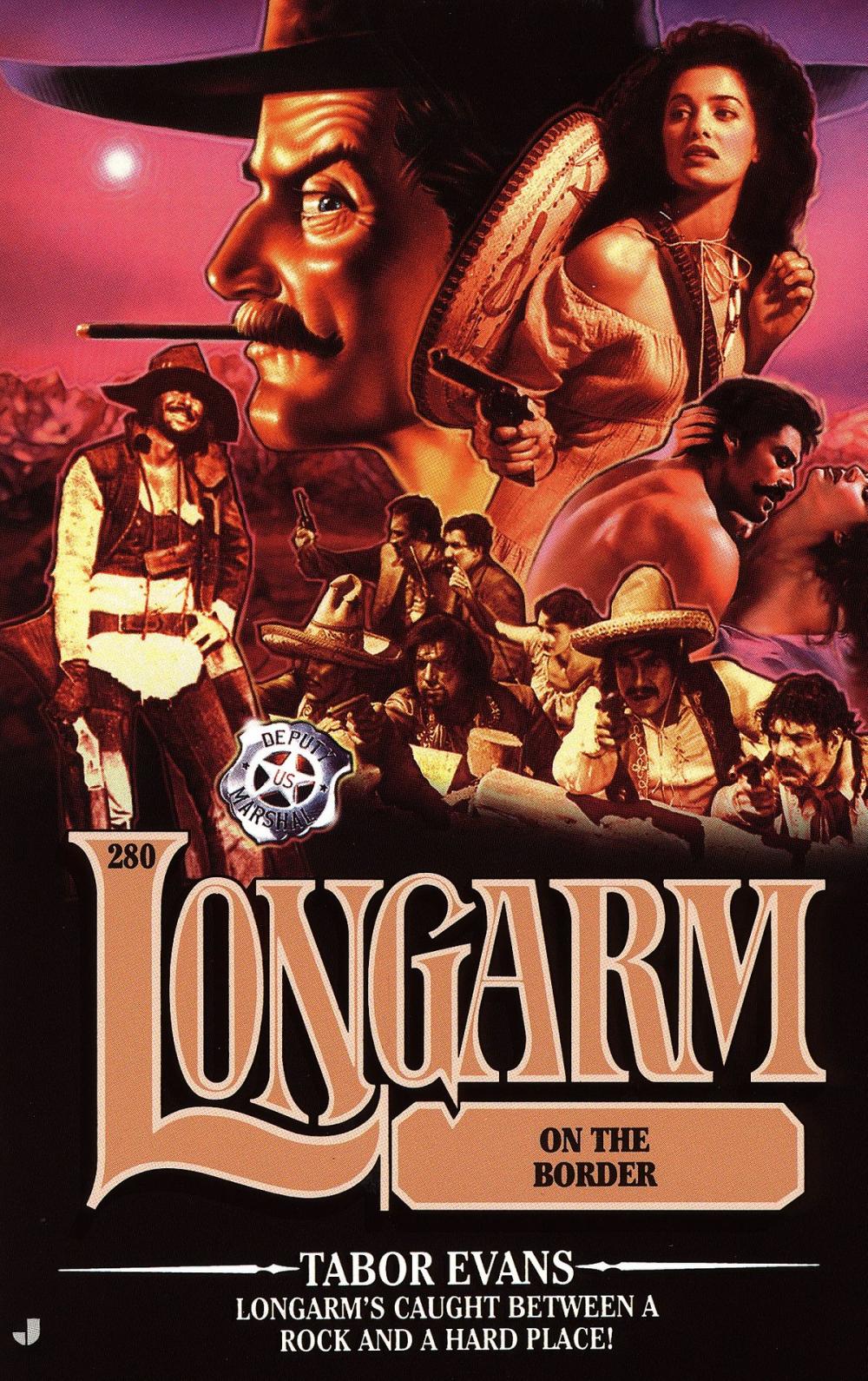 Big bigCover of Longarm #280: Longarm on the Border