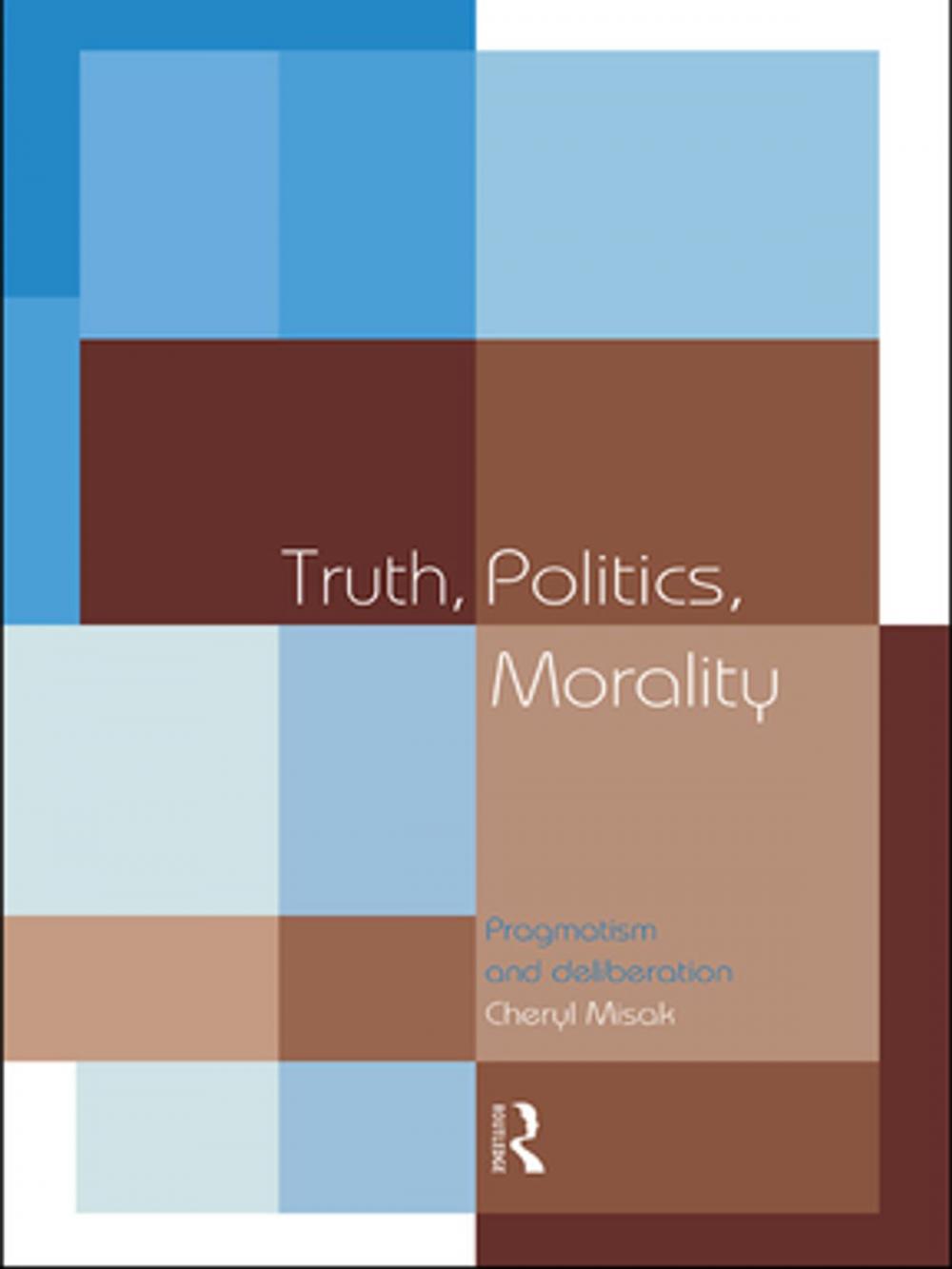 Big bigCover of Truth, Politics, Morality