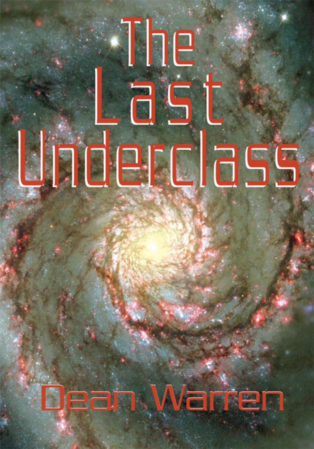 Big bigCover of The Last Underclass