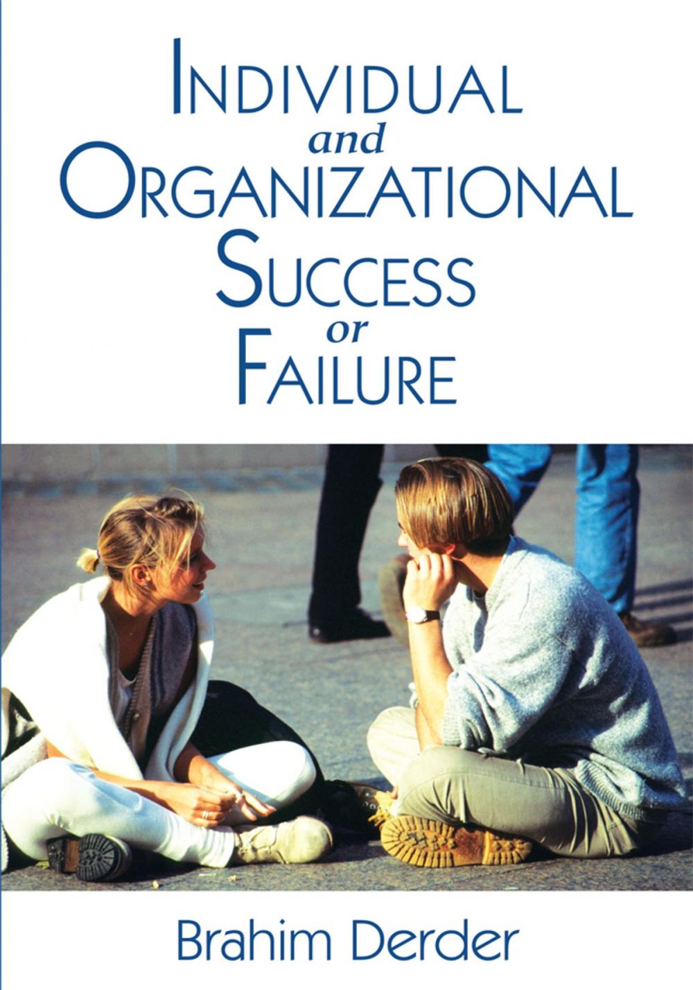 Big bigCover of Individual and Organizational Success or Failure