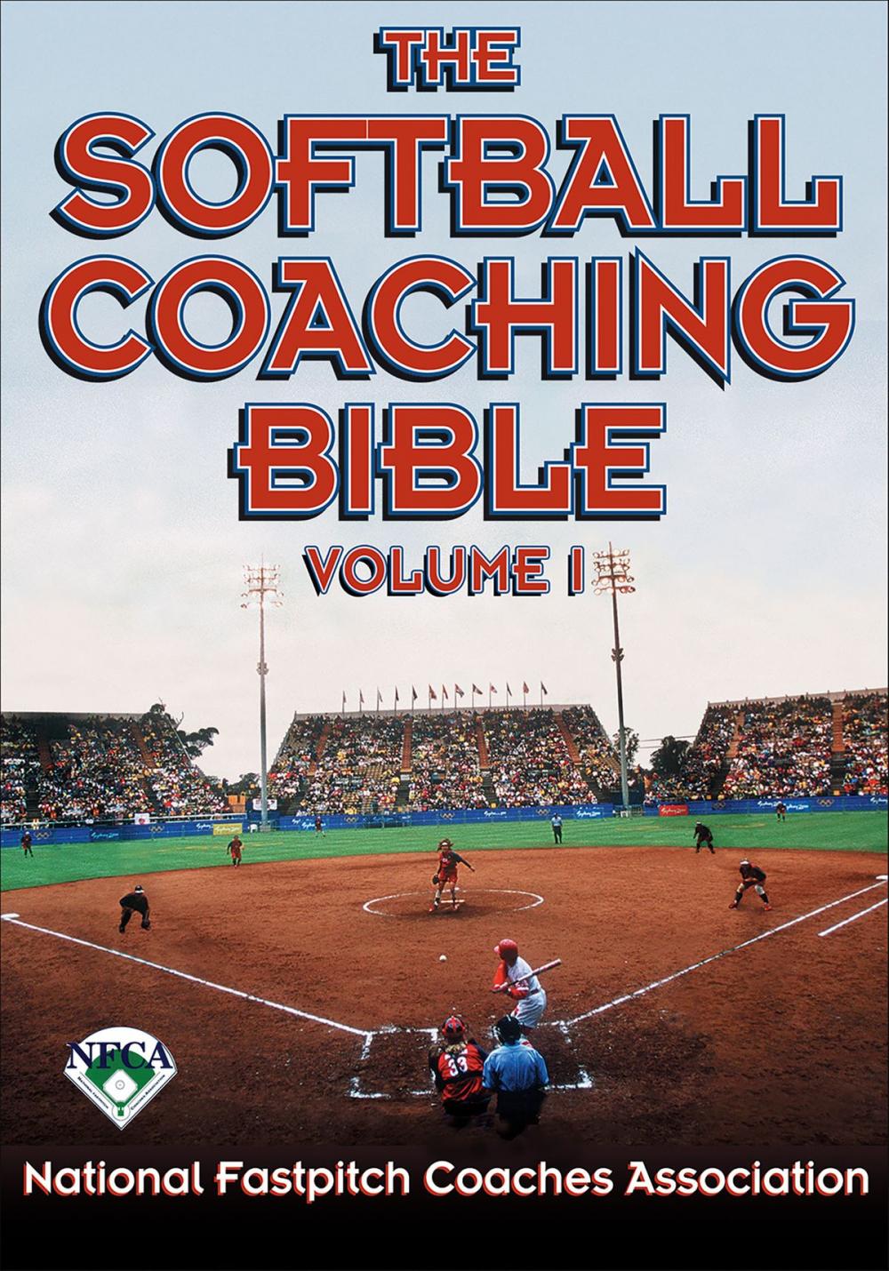 Big bigCover of The Softball Coaching Bible Volume I