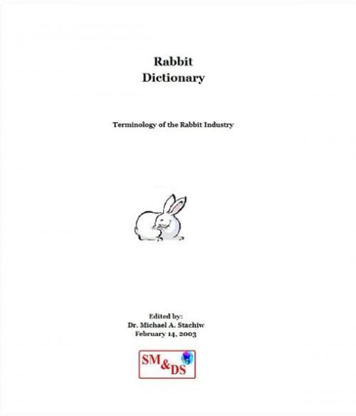 Cover of the book Rabbit Dictionary by Dr. Michael Stachiw, SM&DS