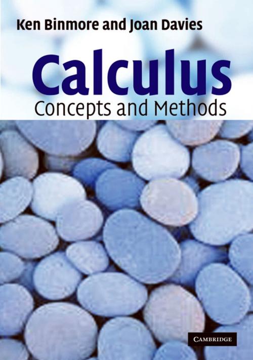 Cover of the book Calculus: Concepts and Methods by Ken Binmore, Joan Davies, Cambridge University Press