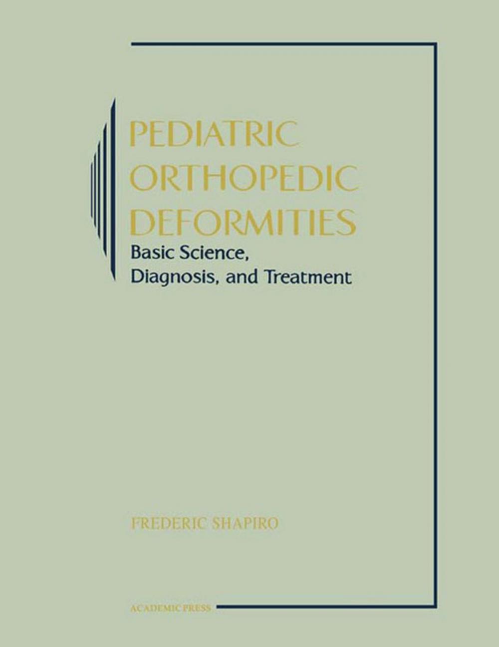 Big bigCover of Pediatric Orthopedic Deformities