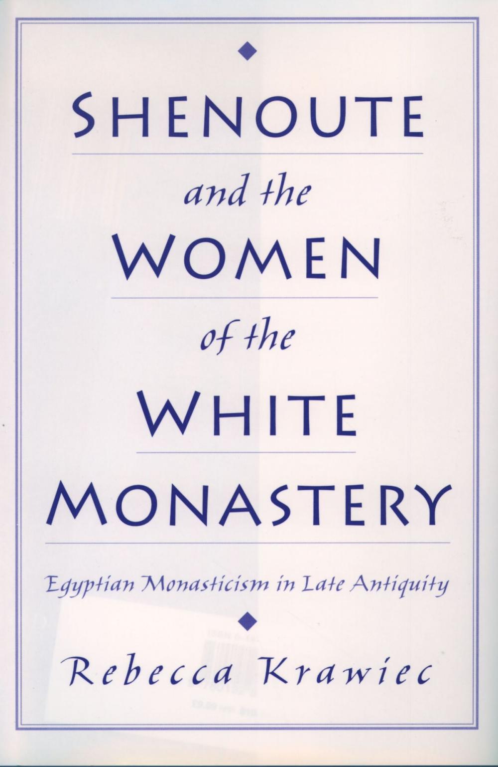 Big bigCover of Shenoute and the Women of the White Monastery