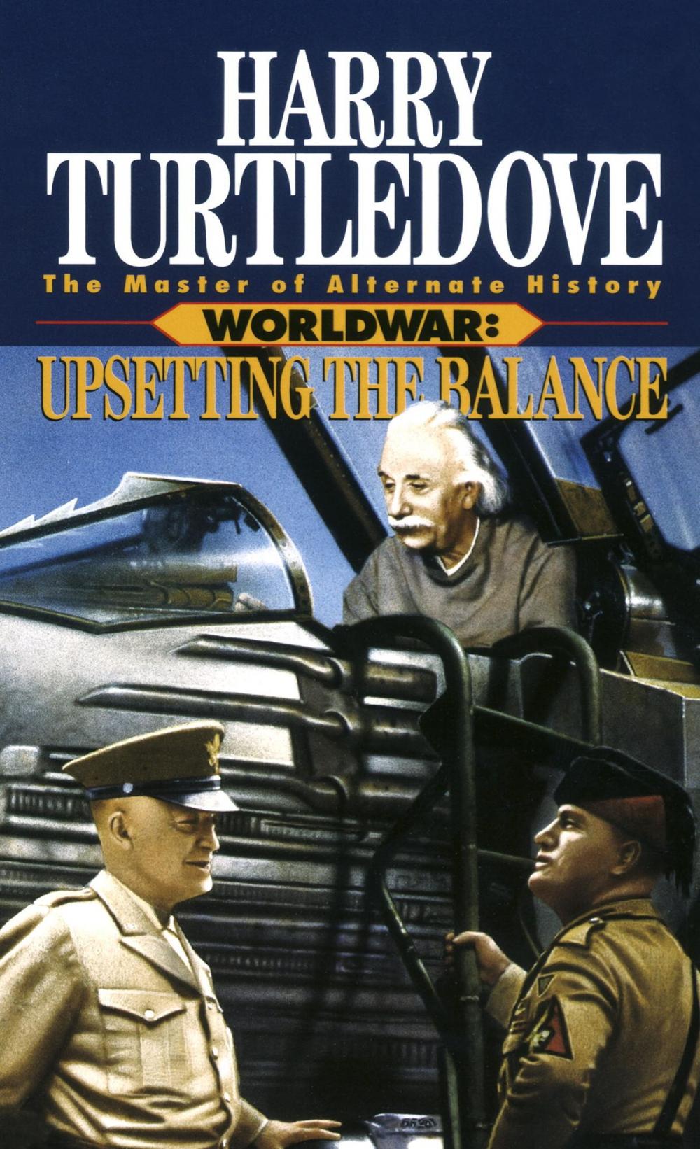 Big bigCover of Upsetting the Balance (Worldwar, Book Three)