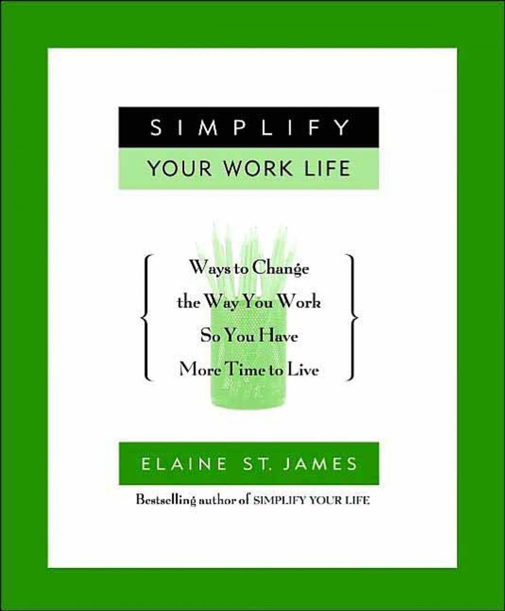 Big bigCover of Simplify Your Work Life