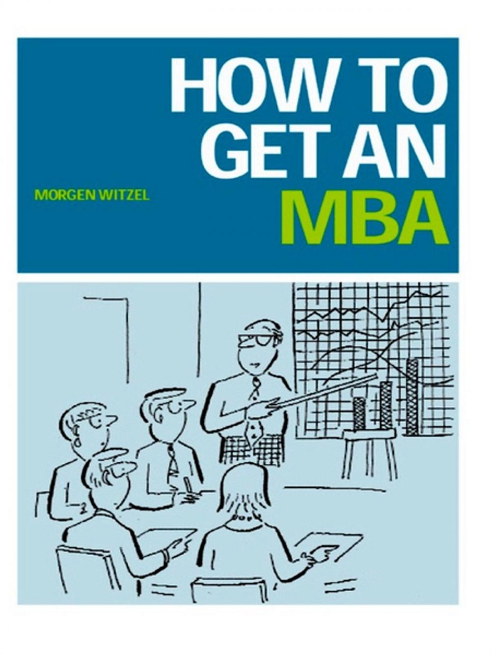 Big bigCover of How to Get an MBA