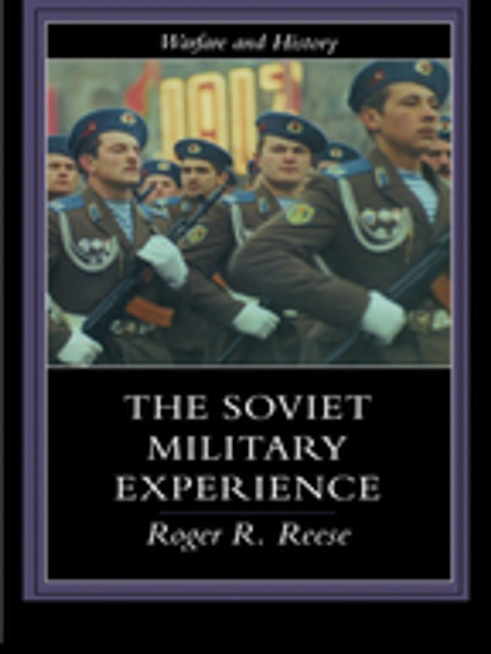 Big bigCover of The Soviet Military Experience