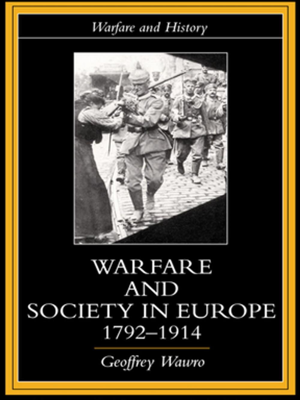 Big bigCover of Warfare and Society in Europe, 1792- 1914