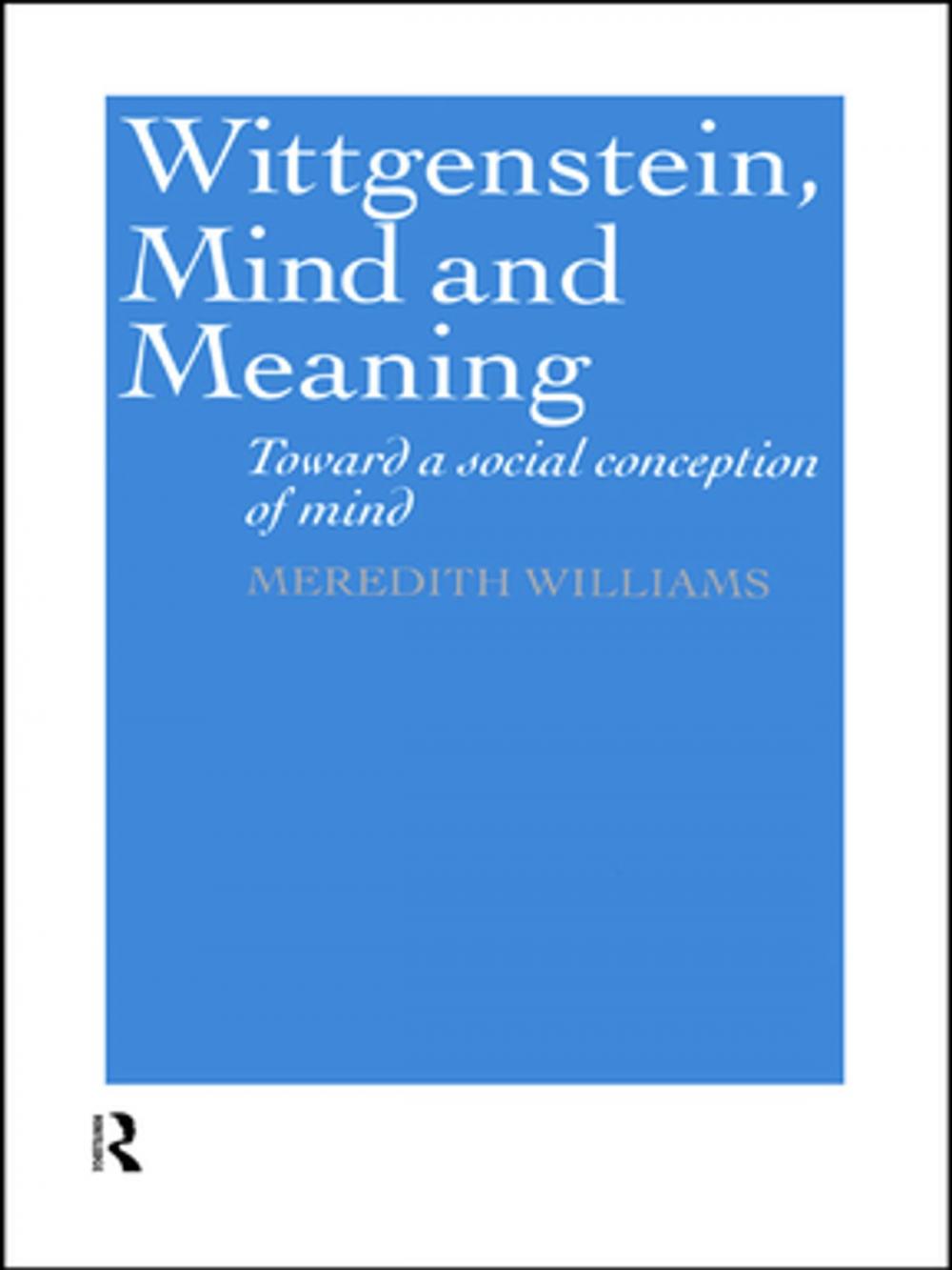 Big bigCover of Wittgenstein, Mind and Meaning