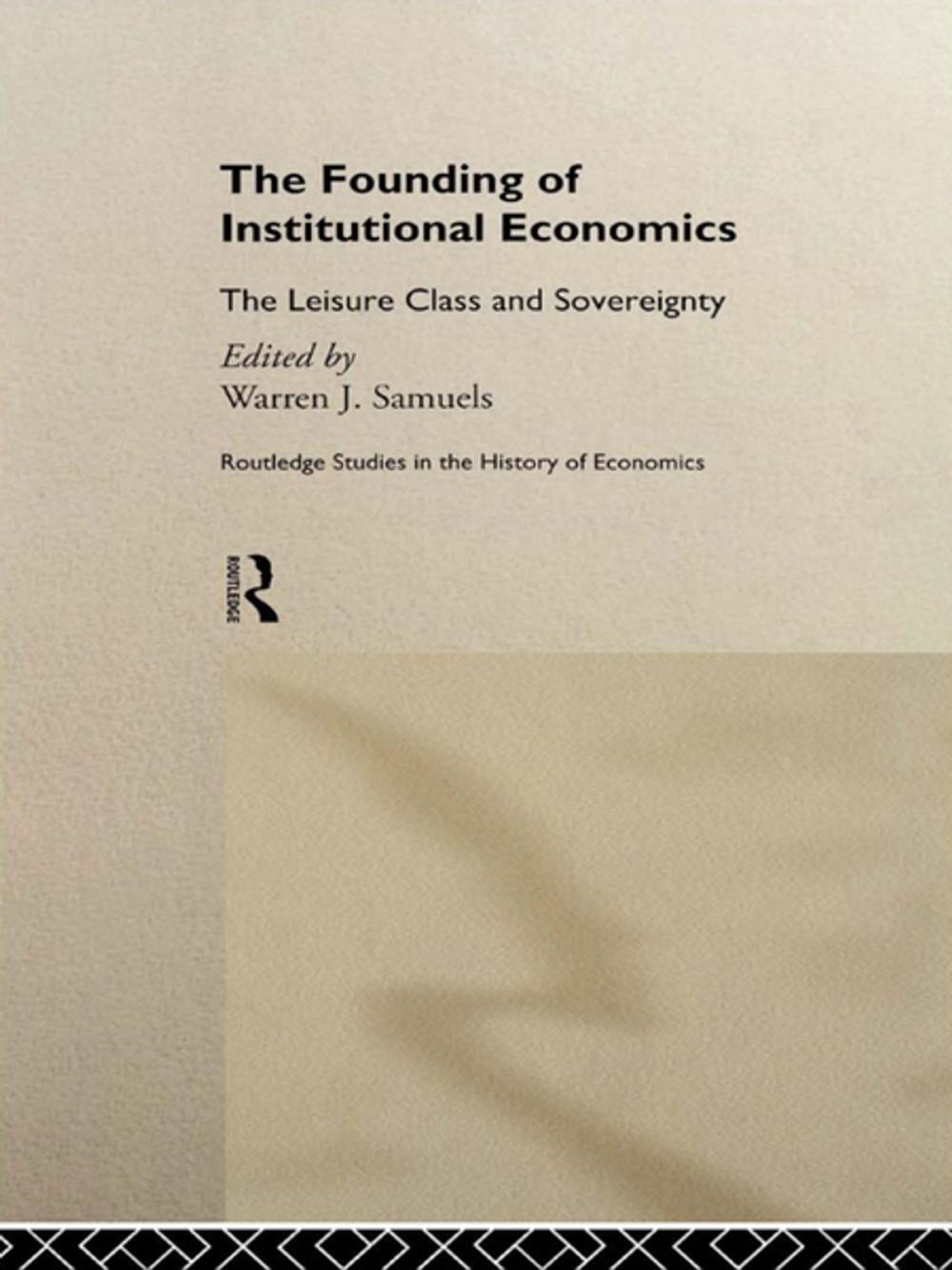 Big bigCover of The Founding of Institutional Economics