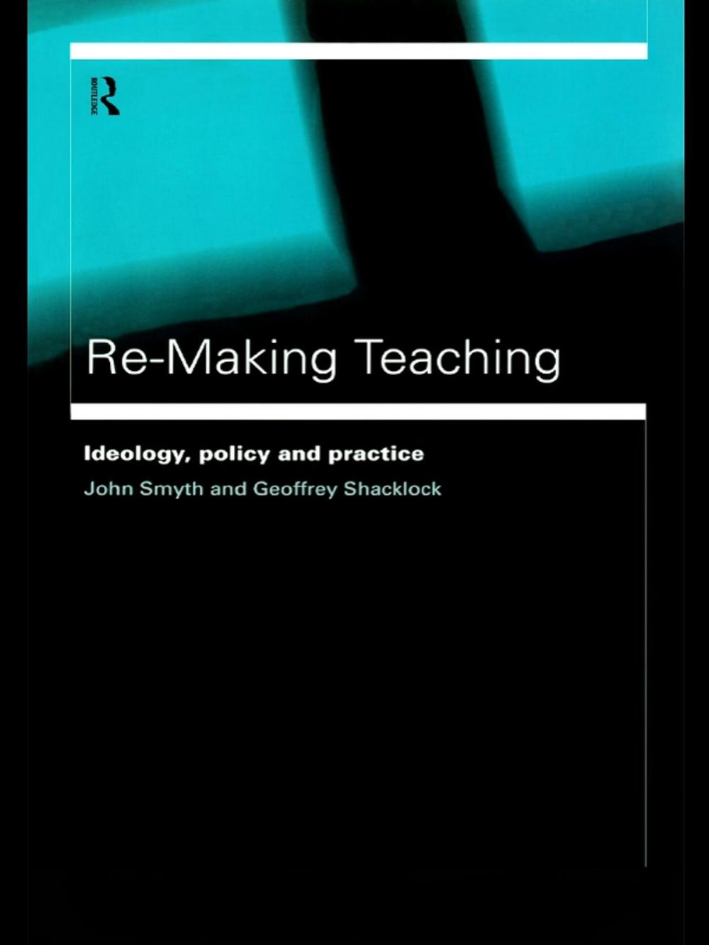 Big bigCover of Re-Making Teaching