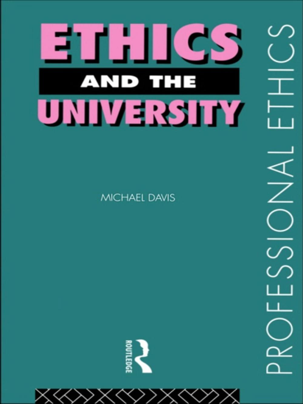 Big bigCover of Ethics and the University