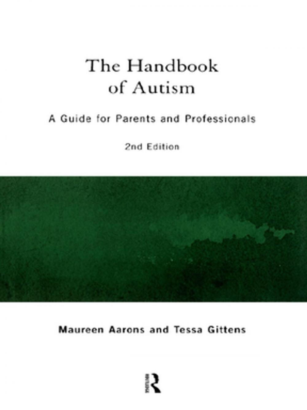 Big bigCover of The Handbook of Autism