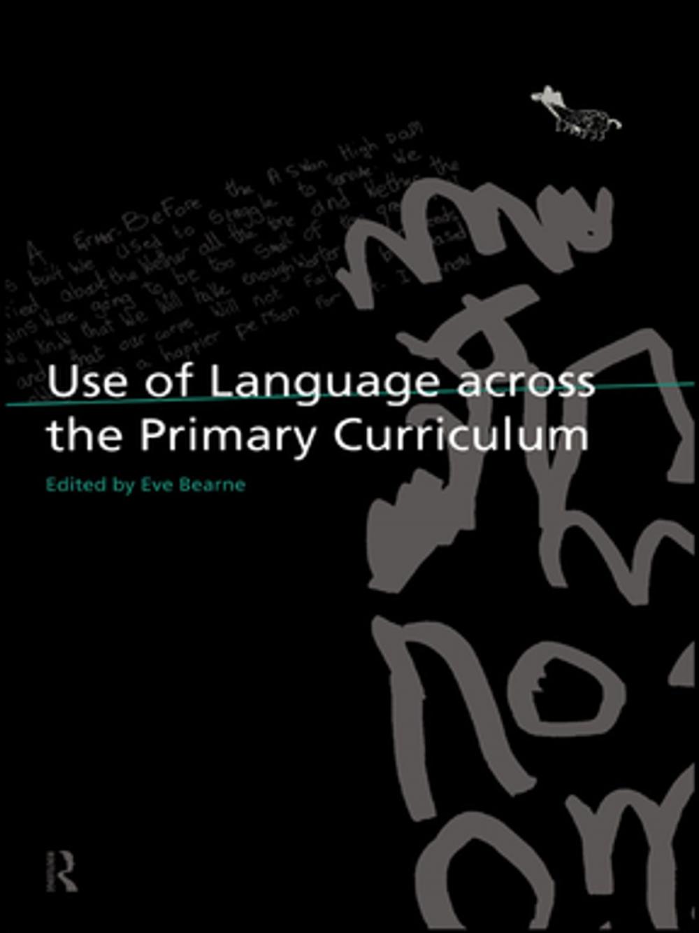 Big bigCover of Use of Language Across the Primary Curriculum