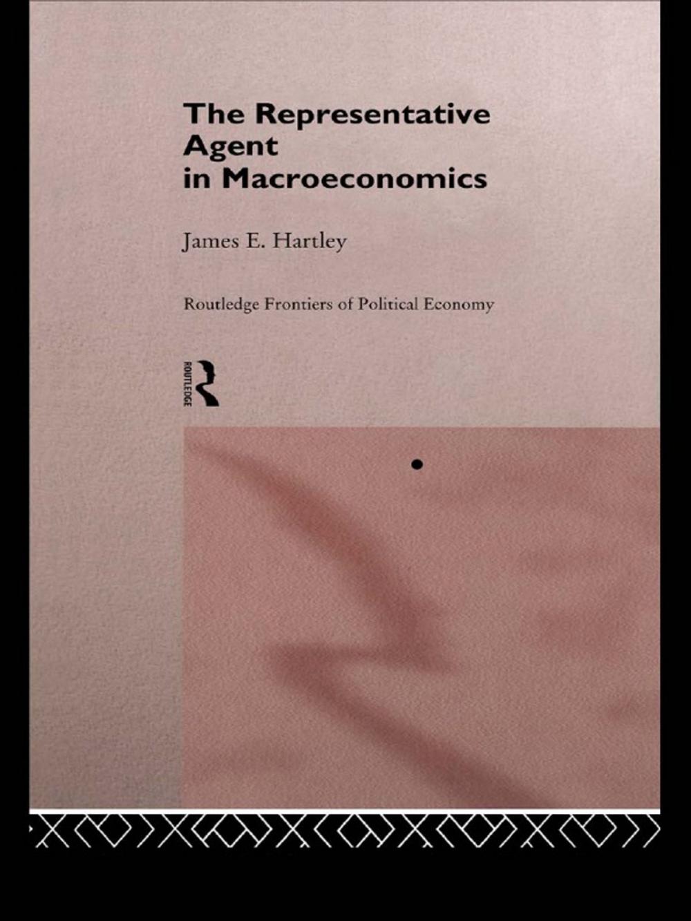 Big bigCover of The Representative Agent in Macroeconomics