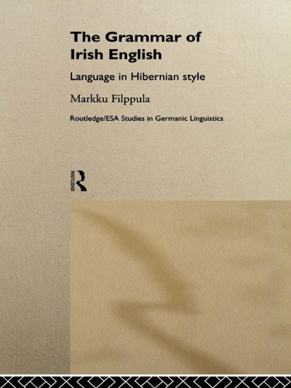 Big bigCover of The Grammar of Irish English