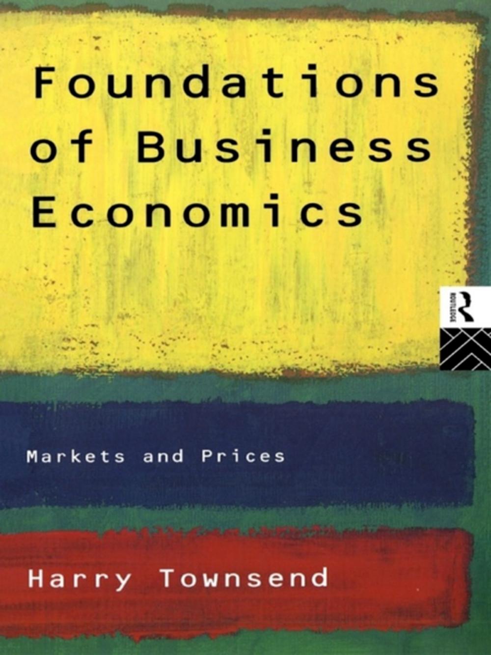 Big bigCover of Foundations of Business Economics