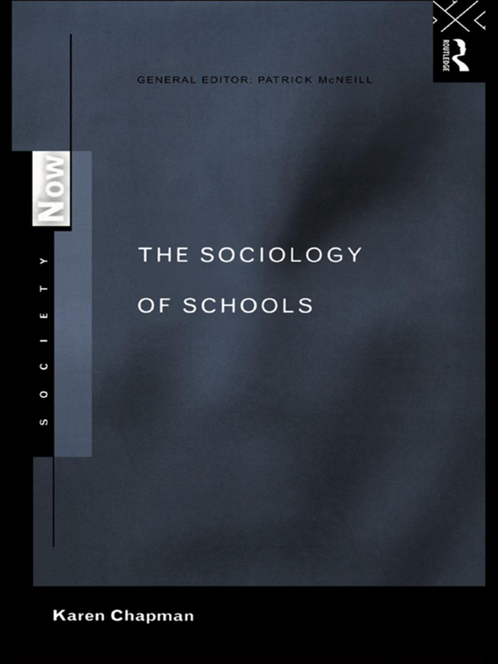 Big bigCover of The Sociology of Schools