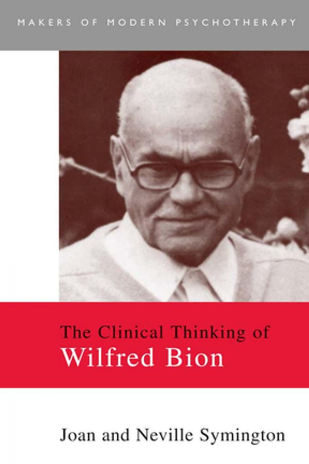 Big bigCover of The Clinical Thinking of Wilfred Bion