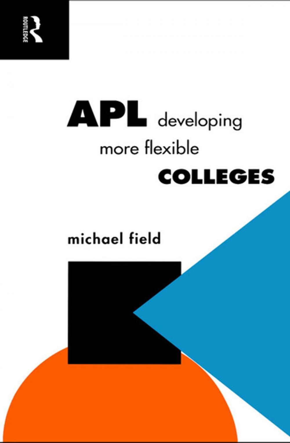 Big bigCover of APL: Developing more flexible colleges