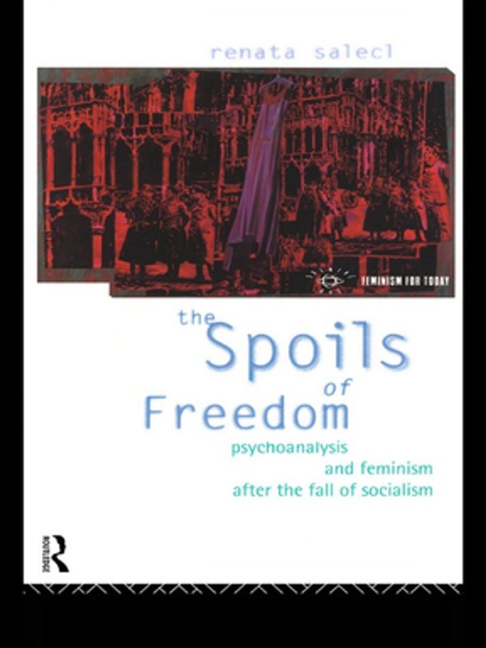 Big bigCover of The Spoils of Freedom