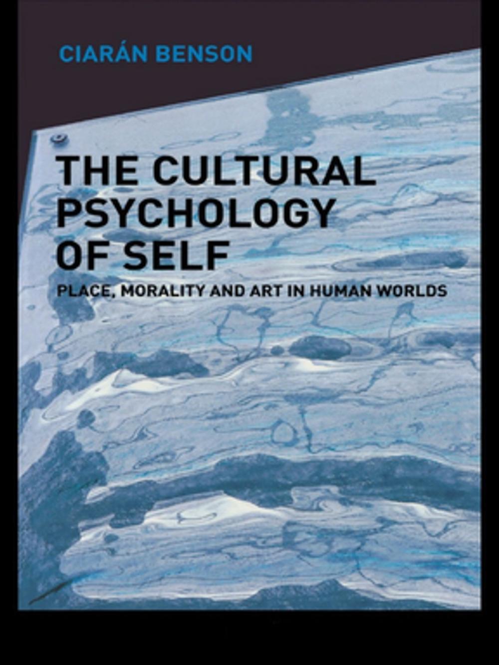 Big bigCover of The Cultural Psychology of Self